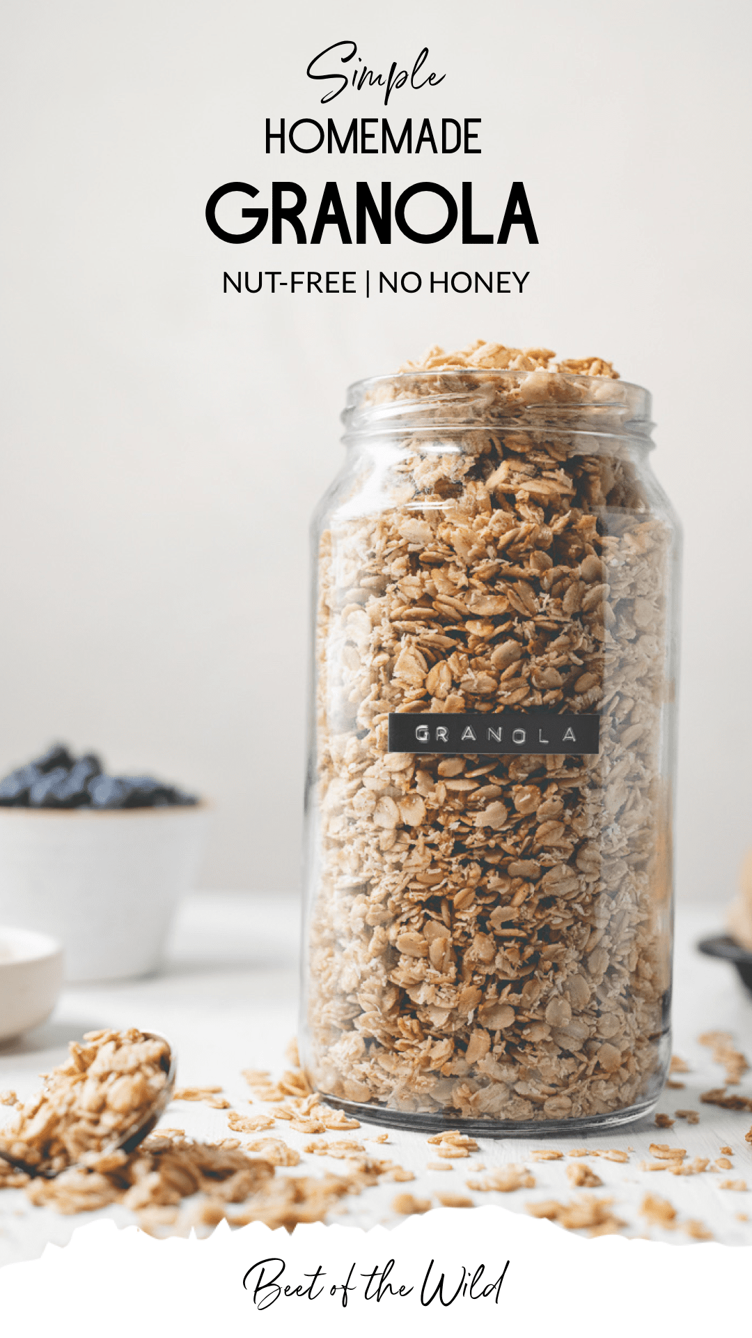 Simple Homemade Granola (NutFree, No Honey) Beet of the Wild